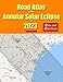 Produktbild Road Atlas for the Annular Solar Eclipse of 2023 - Color Edition