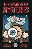 The Summer of Mysteries -Stories From The Crawlspace