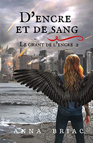 Télécharger D'encre et de sang: le chant de l'encre, tome 2 Livre PDF Gratuit