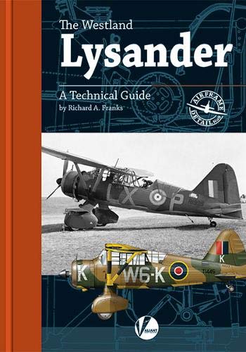 The Westland Lysander: A Technical Guide
