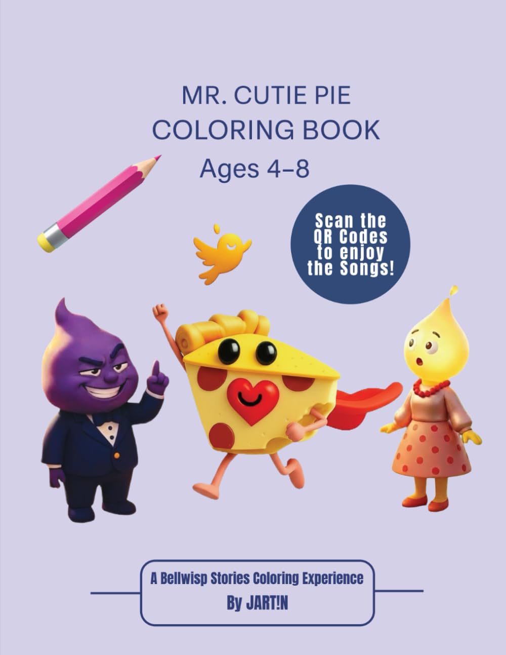 Mr. Cutie Pie Coloring Book: Fun Coloring Pages with Ms. Lamp & Mr. Bad (Ages 4–8) (Mr. Cutie Pie Adventures)