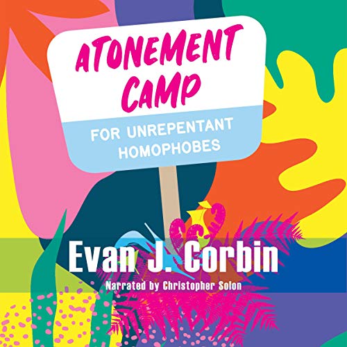 Image of the audiobook cover that has a variety of shapes that are intended to be rainbow abstractions of the foliage from the woods, along with a sign post for the title. This signifies the remote location for the atonement camp. Among the abstract weeds and leaves, one may spot a cocktail glass, daiquiri glass, and a high-heeled shoe. Those objects blend in like camouflage within the images and serve as a link to the drag queens featured in the novel. The images are intentionally hard to see. This illustrates one of the book’s central themes - we sometimes only see what we want to. 