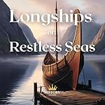 Cover of Longships on Restless Seas