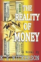 The Reality of Money 1520155980 Book Cover