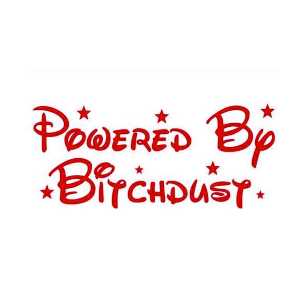Powered by BITCHDUST Vinyl Decal - Size: 7.9