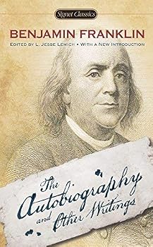 Mass Market Paperback The Autobiography and Other Writings (Signet Classics) by Benjamin Franklin (2014-08-05) Book