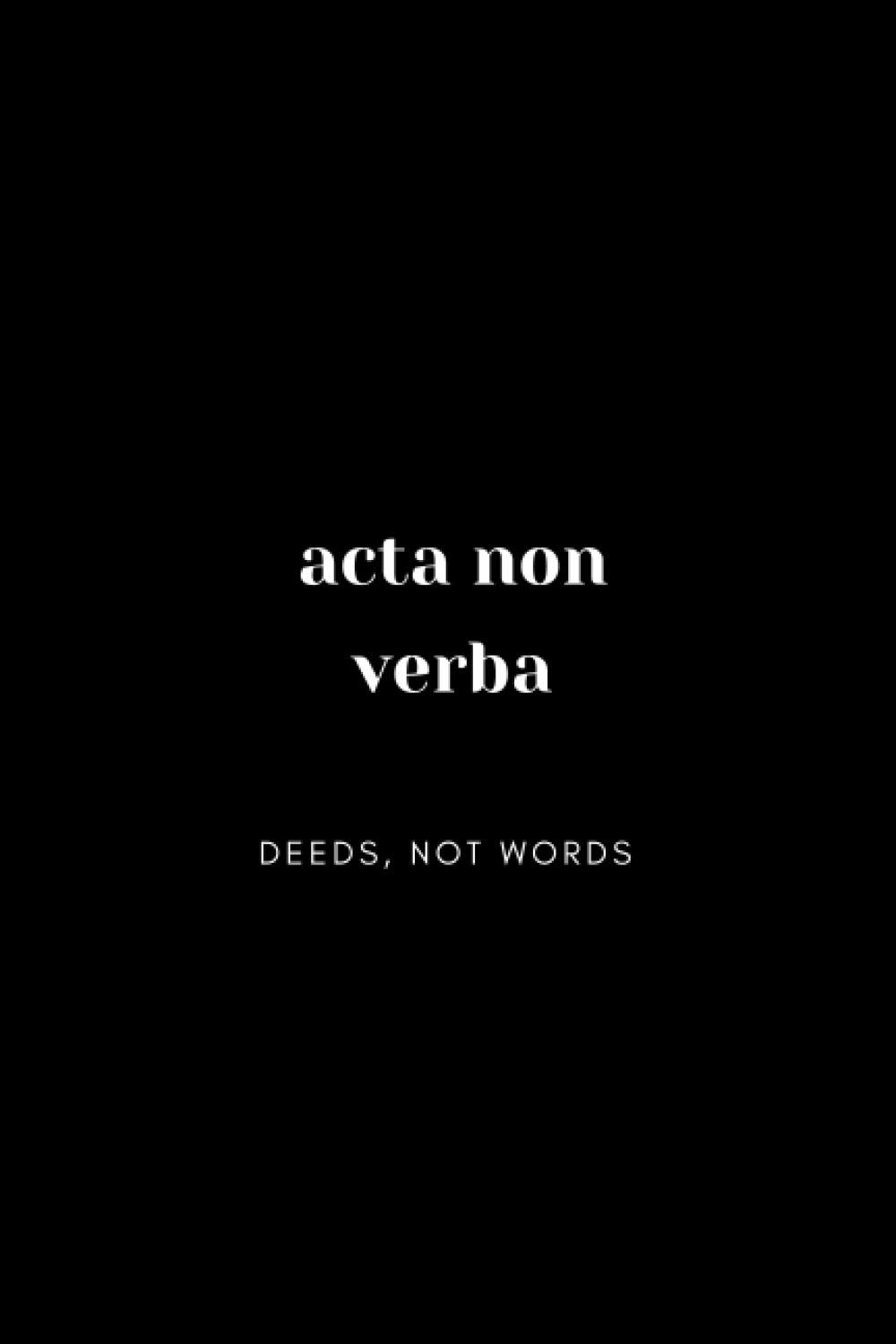 Acta Non Verba: Notebook | Diary | Journal | Gift for Stoics & Philosopher