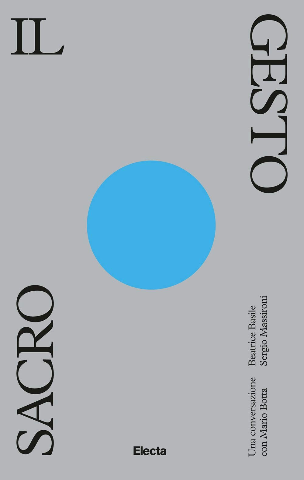 Il Gesto Sacro. Una Conversazione Con Mario Botta - 4