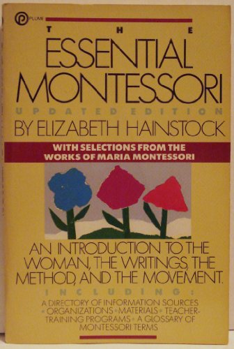 The Essential Montessori 0452258081 Book Cover