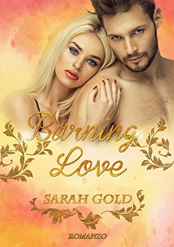 Burning Love Burning Love