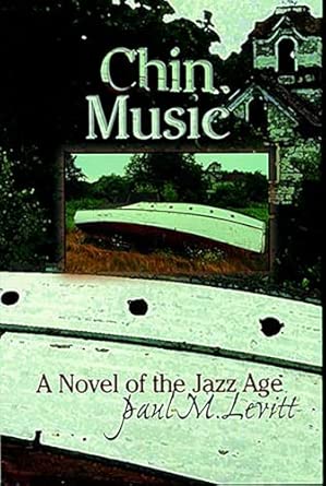 Chin Music: A Novel of the Jazz Age book cover