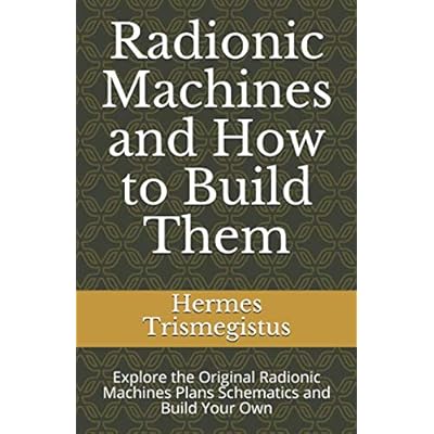 Radionic Machines and How to Build Them