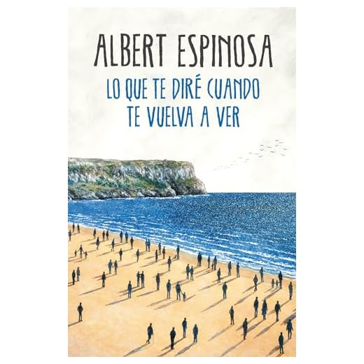 Lo que te diré cuando te vuelva a ver / What I'll Tell You When I See You Again