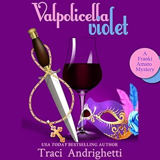 Valpolicella Violet: A Private Investigator Comedy Mystery (Franki Amato Mysteries, Book 7) Audiolibro Por Traci Andrighetti 
