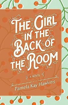 The Girl in the Back of the Room