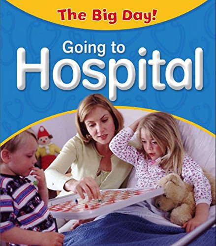 The Big Day: Going to Hospital