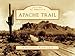 Apache Trail (Postcards of America)