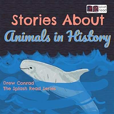 Stories About Animals in History