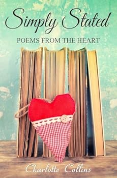Paperback Simply Stated: Poems from the Heart Book