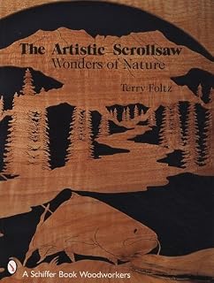 The Artistic Scrollsaw: Wonders of Nature