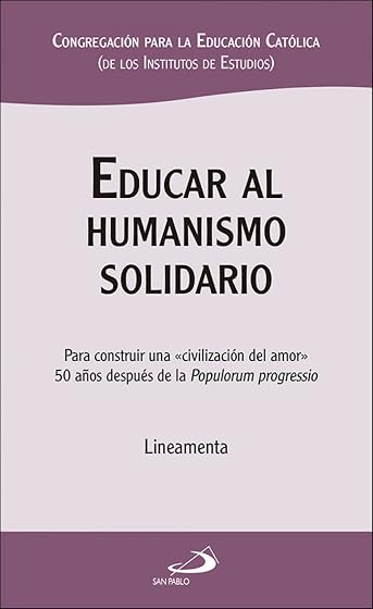 Educar al humanismo solidario
