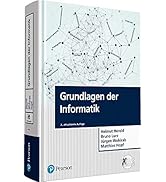 Grundlagen der Informatik (Pearson Studium - IT)