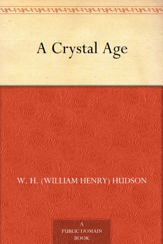 A Crystal Age (English Edition)