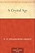 A Crystal Age (English Edition)