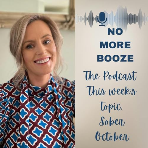 Solo Episode- All About Sober October