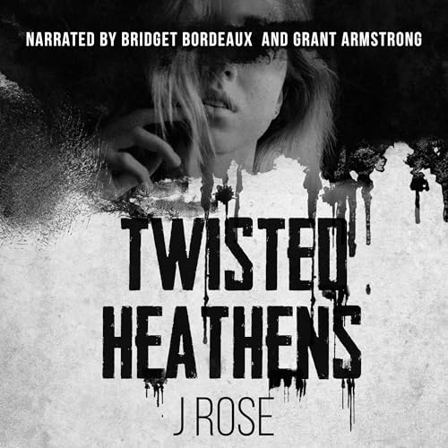 Twisted Heathens by J Rose episode artwork