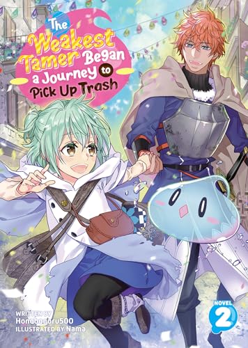 Weakest Tamer Began A Journey To Pick Up Trash (Light Novel) Vol. 2, The