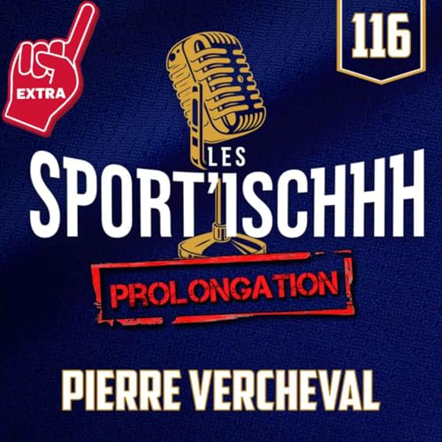 Les Sport'ischhh - EP116 - Quiz &agrave; Frank avec Pierre Vercheval