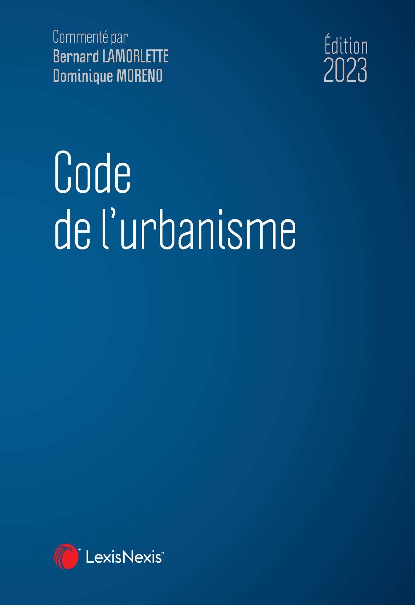 Code de l'urbanisme 2023 pour préparer les concours territoriaux
