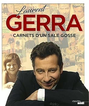 Paperback Laurent Gerra - Carnets d'un sale gosse [French] Book