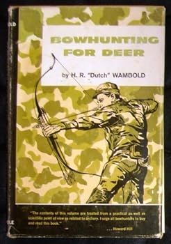 Unknown Binding BOWHUNTING FOR DEER. Book