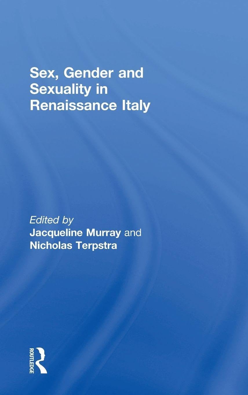 Sex, Gender and Sexuality in Renaissance Italy, essai d'histoire sur le genre en Italie