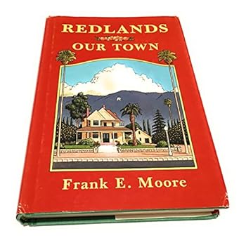 Hardcover Redlands, Our Town Book