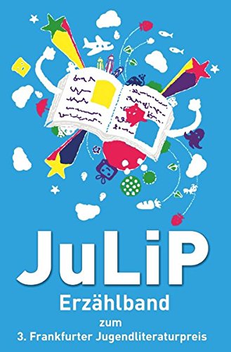 3. JuLiP: Frankfurter Jugendliteraturpreis