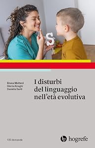 I disturbi del linguaggio nell'età evolutiva
