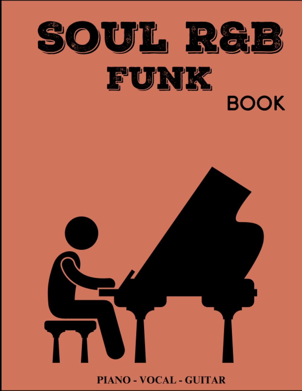 Soul R&B Funk Book: 29 Songs For Piano/Vocal/Guitar