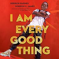 I Am Every Good Thing