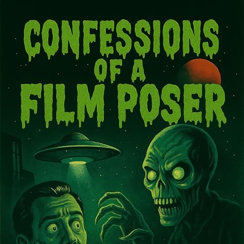 Confessions Of A Film Poser cover art