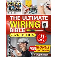 The Ultimate Wiring Bible