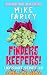 Finders Keepers: A Humorous Cozy Mystery Thriller Comedy of Errors (Hotshot Book 2)