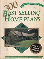 300 best selling home plans 0938708309 Book Cover