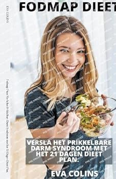 Paperback Fodmap Dieet Versla het Prikkelbare Darm Syndroom met het 21 Dagen Dieet Plan. [Dutch] Book