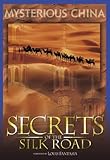 Secrets of the Silk Road