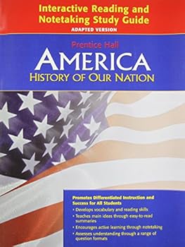 America: History of Our Nation- Interactive Reading and Notetaking Study Guide, Adapted Version