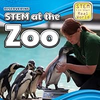 Discovering Stem at the Zoo 1499409281 Book Cover
