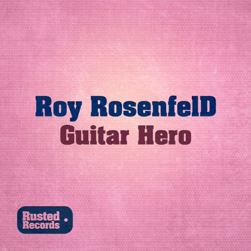  Guitar Hero (Original Mix)